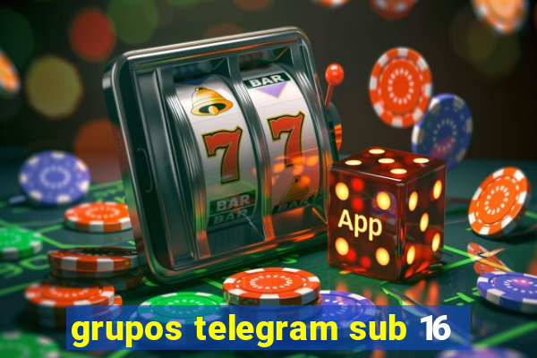 grupos telegram sub 16